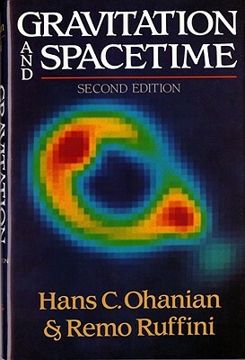 Gravitation and Spacetime by Remo Ruffini, Hans C. Ohanian