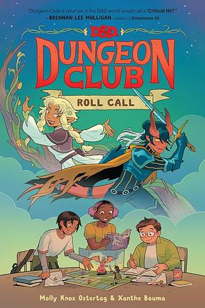Dungeons & Dragons: Dungeon Club: Roll Call by Molly Knox Ostertag