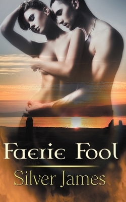 Faerie Fool by Silver James