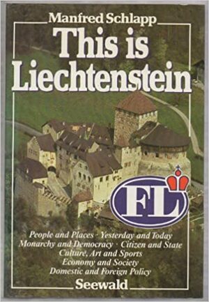 This is Liechtenstein by Manfred Schlapp