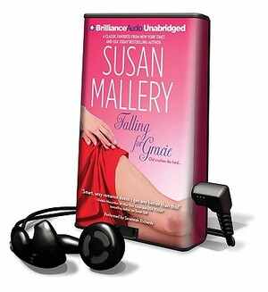 Falling for Gracie by Susan Mallery