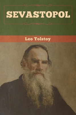 Sevastopol by Leo Tolstoy