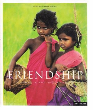 M.I.L.K: Friendship: Moments Of Intimacy Laughter Kinship, Vol. 2 by Maeve Binchy