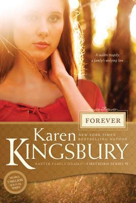 Forever by Karen Kingsbury