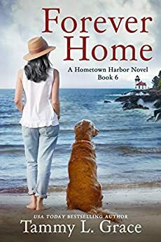 Forever Home by Tammy L. Grace