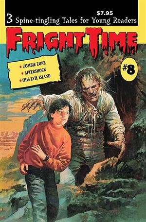 Fright Time #8 by Shannon Donnelly, Rochelle Larkin, Jack Kelly