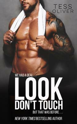Look Don't Touch by Tess Oliver