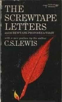 The Screwtape Letters by C.S. Lewis