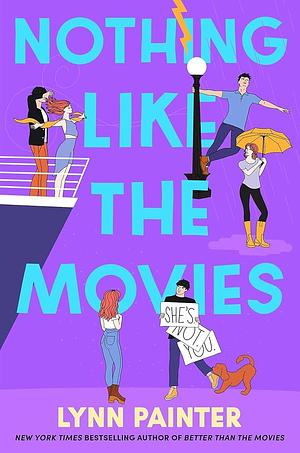 Nothing Like the Movies by Lynn Painter