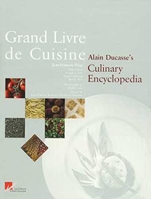 Grand Livre De Cuisine by Alain Ducasse