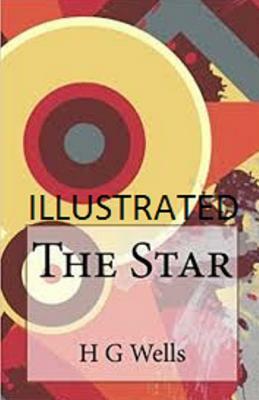 The Star Illustrated by H.G. Wells