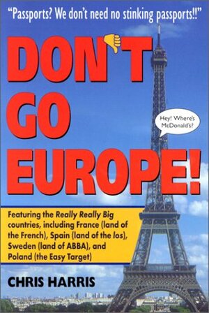 Don't Go Europe! by Chris Harris