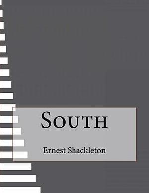 South by Ernest Shackleton