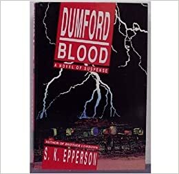 Dumford Blood by S.K. Epperson