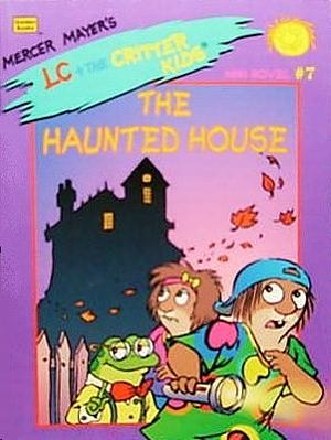 The Haunted House by John R. Sansevere, Erica Farber