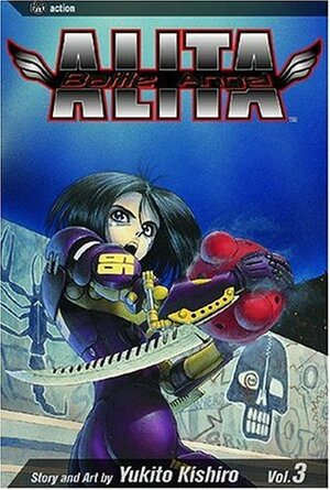 Battle Angel Alita, Volume 03: Killing Angel by Yukito Kishiro