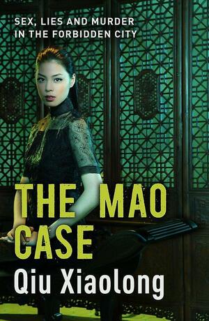 The Mao Case by Qiu Xiaolong