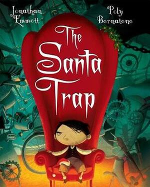 The Santa Trap by Poly Bernatene, Jonathan Emmett