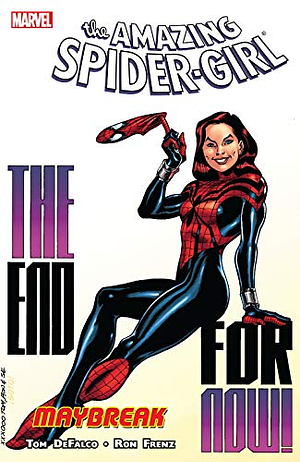 The Amazing Spider-Girl, Vol. 5: Maybreak by Tom DeFalco