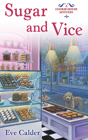 Sugar and Vice by Eve Calder