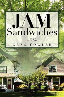 Jam Sandwiches by Greg Fowler