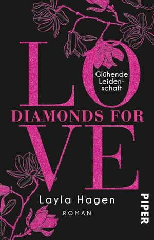 Diamonds For Love – Glühende Leidenschaft by Layla Hagen