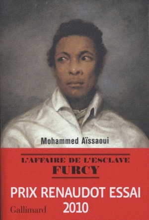 L'affaire de l'esclave Furcy by Mohammed Aïssaoui