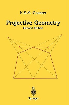 Projective Geometry by H.S.M. Coxeter
