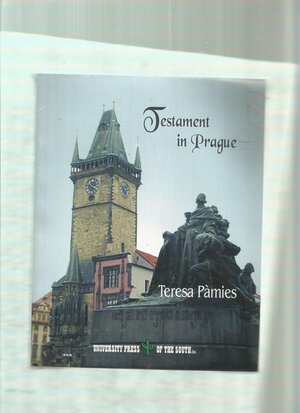 Testament in Prague by Teresa Pàmies, Tomàs Pàmies i Pla