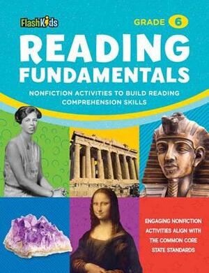 Reading Fundamentals: Grade 6: Nonfiction Activities to Build Reading Comprehension Skills by Aileen Weintraub