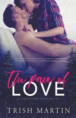 The Pace of Love by Trish Martin