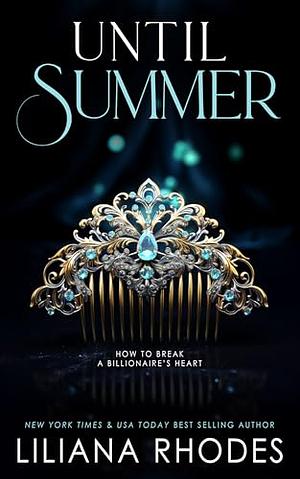 Until Summer by Liliana Rhodes