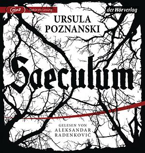 Saeculum (gekürzte Lesung) by Ursula Poznanski