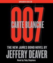 Carte Blanche: The New James Bond Novel by Jeffery Deaver, Toby Stephens
