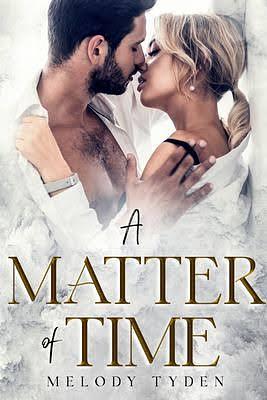 A Matter of Time by Melody Tyden