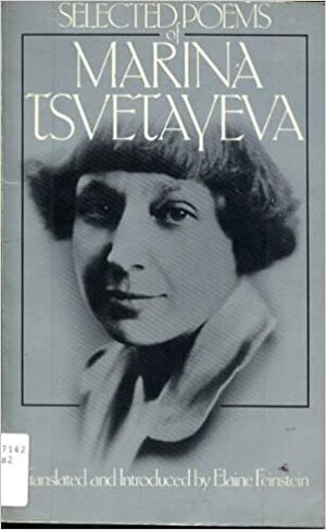 Selected Poems of Marina Tsvetayeva by Marina Tsvetaeva
