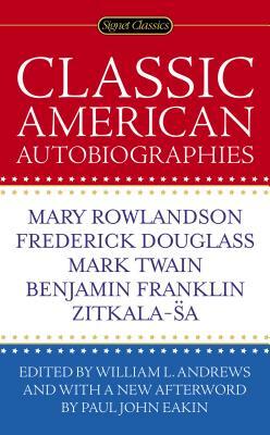 Classic American Autobiographies by 
