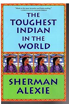 The Toughest Indian In The World by Sherman Alexie