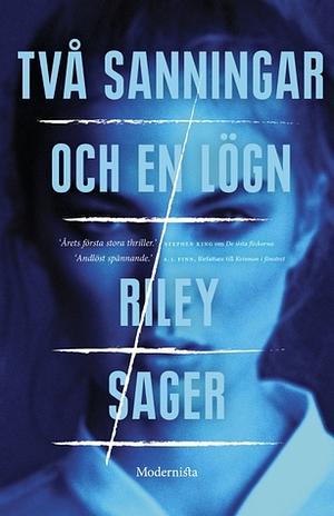 Två sanningar och en lögn by Riley Sager