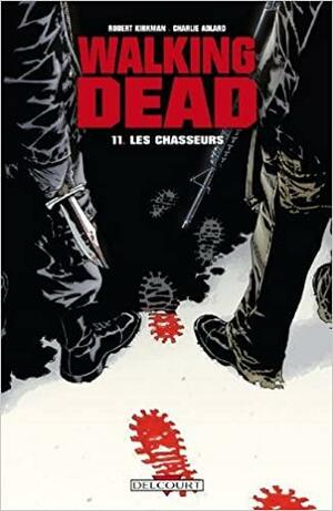 Les Chasseurs by Robert Kirkman