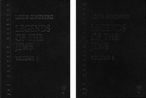 The Legends of the Jews, 2-Volume Set by Louis Ginzberg
