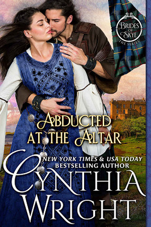 Abducted at the Altar by Cynthia Wright