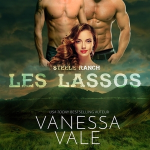 Les Lassos by Vanessa Vale