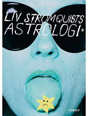 Liv Strömquists astrologi by Liv Strömquist