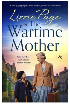 The Wartime Mother by Lizzie Page