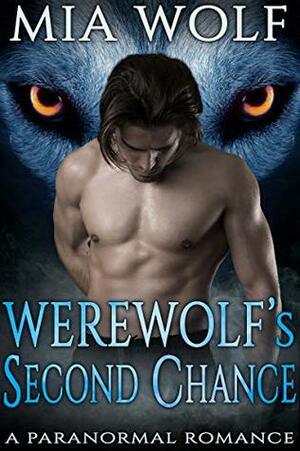 Werewolf's Second Chance by Mia Wolf