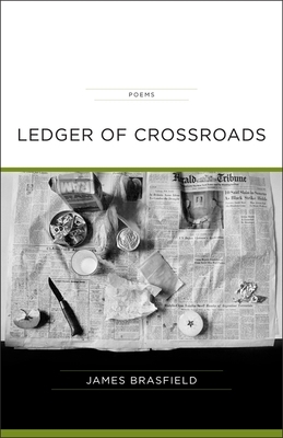 Ledger of Crossroads by James Brasfield