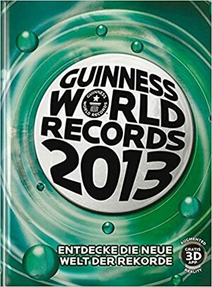 Guinness World Records Buch 2013 by MEDI-LEARN Verlag GbR, Craig Glenday