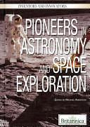 Pioneers in Astronomy and Space Exploration by Michael Anderson