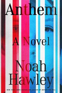 Anthem by Noah Hawley